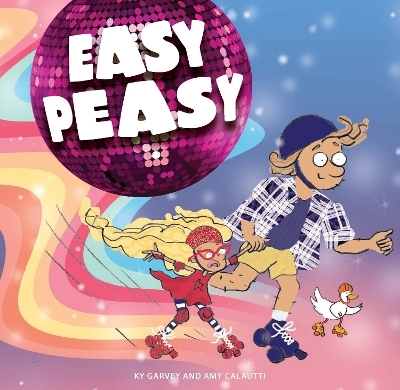 Easy Peasy - Ky Garvey
