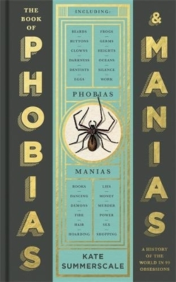 The Book of Phobias and Manias - Kate Summerscale