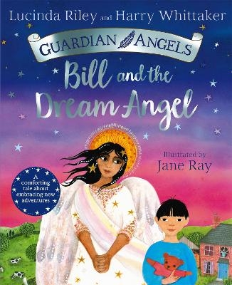 Bill and the Dream Angel - Lucinda Riley, Harry Whittaker