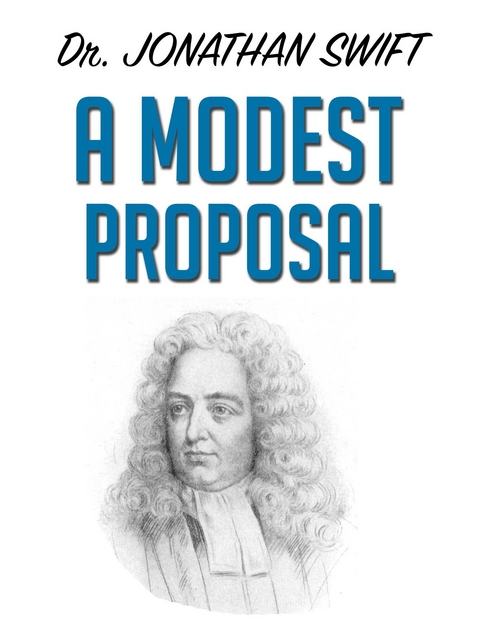 A Modest Proposal - Jonathan Swift