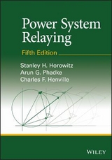 Power System Relaying - Horowitz, Stanley H.; Phadke, Arun G.; Henville, Charles F.