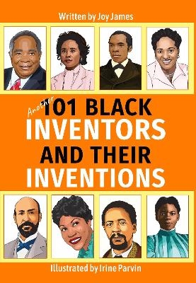 Another 101 Black Inventors and their Inventions - Joy James