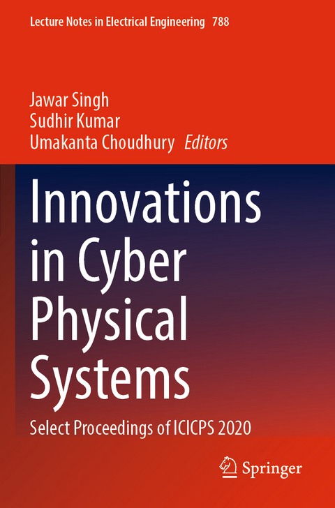 Innovations in Cyber Physical Systems - 
