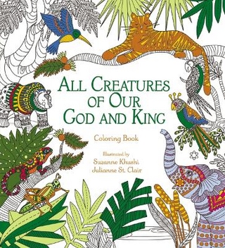 All Creatures of Our God and King Adult Coloring Book