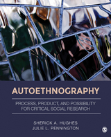 Autoethnography - Sherick A. Hughes, Julie L. Pennington