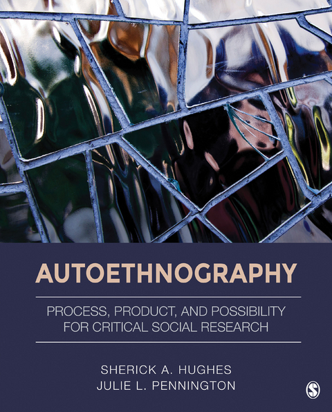 Autoethnography - Sherick A. Hughes, Julie L. Pennington