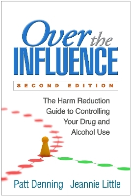 Over the Influence, Second Edition - Patt Denning, Jeannie Little