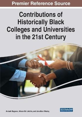 Contributions of Historically Black Colleges and Universities in the 21st Century - 