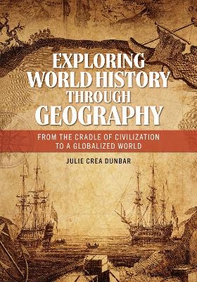 Exploring World History through Geography