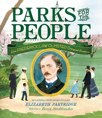 Parks for the People - Elizabeth Partridge