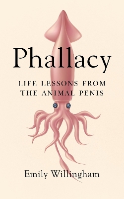 Phallacy - Emily Willingham