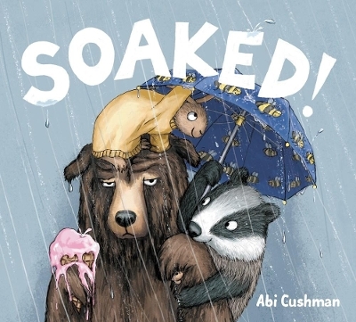 Soaked! - Abi Cushman