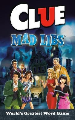 Clue Mad Libs - Lindsay Seim,  Mad Libs