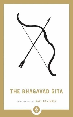 The Bhagavad Gita - Ravi Ravindra