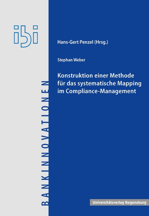 Konstruktion einer Methode f&uuml;r das systematische Mapping im Compliance-Management
