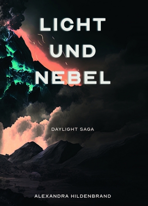Licht und Nebel - Alexandra Hildenbrand