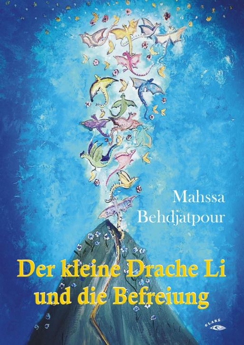Der kleine Drache Li und die Befreiung - Mahssa Behdjatpour