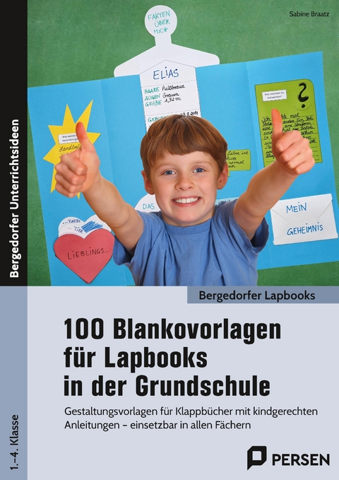 100 Blankovorlagen f&uuml;r Lapbooks in der Grundschule - Sabine Braatz