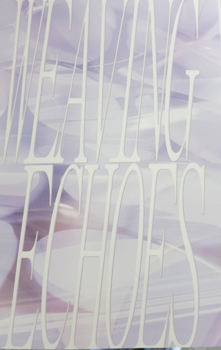 Weaving Echoes