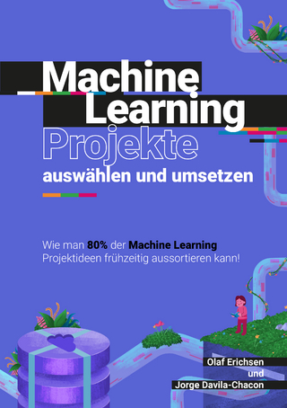 Machine Learning Projekte auswählen und umsetzen