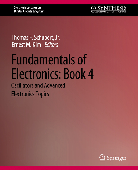 Fundamentals of Electronics - Thomas F. Schubert, Ernest M. Kim