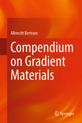 Compendium on Gradient Materials