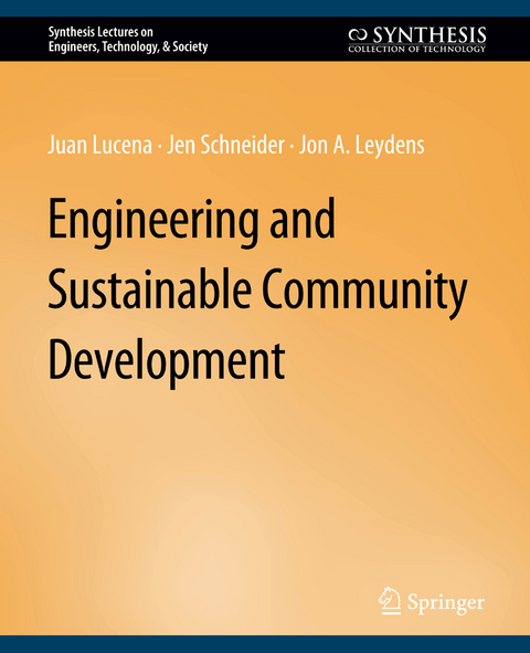 Engineering and Sustainable Community Development - Juan Lucena, Jen Schneider, Jon A. Leydens