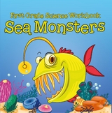 First Grade Science Workbook: Sea Monsters - Baby Professor
