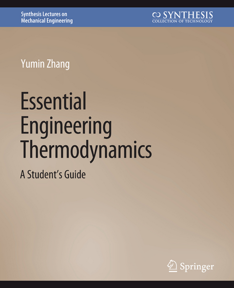 Essential Engineering Thermodynamics - Yumin Zhang