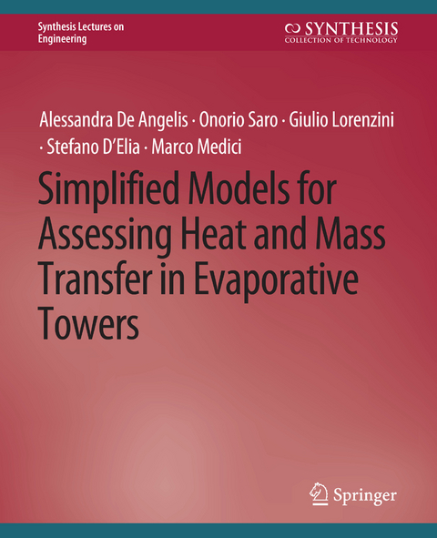 Simplified Models for Assessing Heat and Mass Transfer - Giulio Lorenzini, Alessandra De Angelis, Onorio Saro, Stefano D'Elia