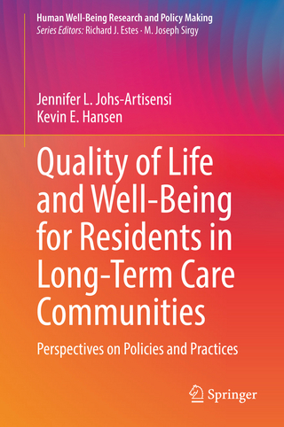 Quality of Life and Well-Being for Residents in Long-Term Care Communities