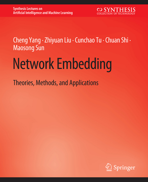 Network Embedding - Cheng Yang, Zhiyuan Liu, Cunchao Tu, Chuan Shi, Maosong Sun