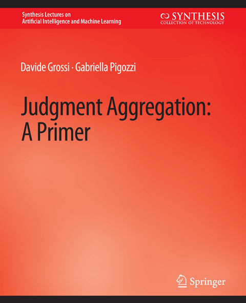 Judgment Aggregation - Davide Grossi, Gabriella Pigozzi