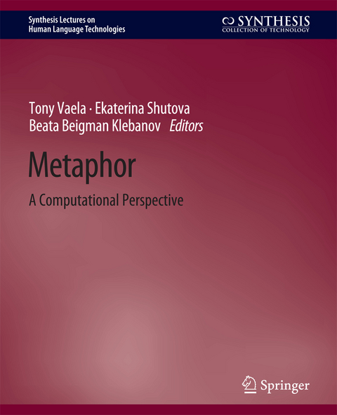 Metaphor - Tony Veale, Ekaterina Shutova, Beata Beigman Klebanov