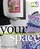 Make it You Your Space -  Shannon Mullen