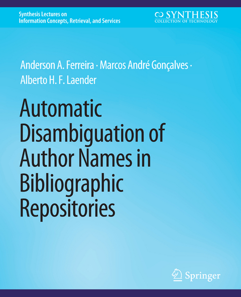 Automatic Disambiguation of Author Names in Bibliographic Repositories - Anderson A. Ferreira, Marcos André Gonçalves, Alberto H. F. Laender