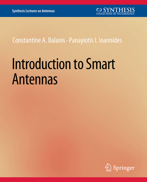 Introduction to Smart Antennas - Constantine A. Balanis, Panayiotis I. Ioannides