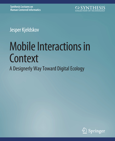 Mobile Interactions in Context - Jesper Kjeldskov