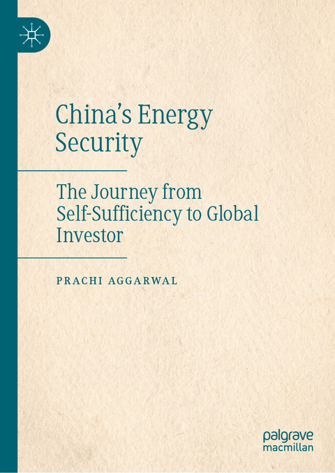 China&rsquo;s Energy Security - Prachi Aggarwal