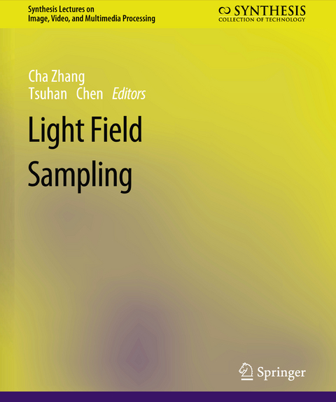 Light Field Sampling - Cha Zhang, Tsuhan Chen