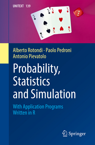 Probability, Statistics and Simulation