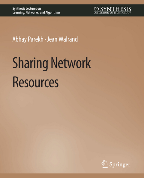 Sharing Network Resources - Abhey Parekh, Jean Walrand