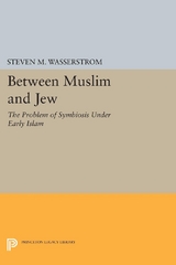 Between Muslim and Jew - Steven M. Wasserstrom