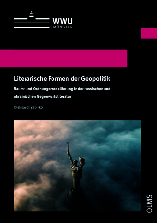 Literarische Formen der Geopolitik