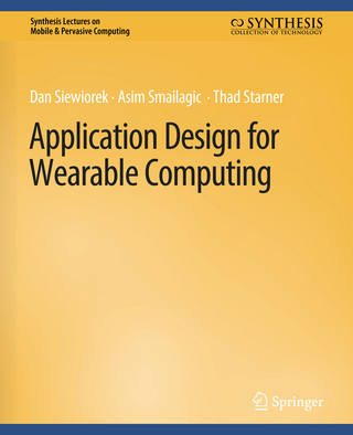 Application Design for Wearable Computing