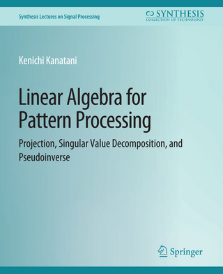 Linear Algebra for Pattern Processing