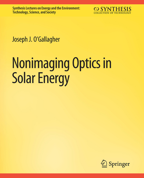 Nonimaging Optics in Solar Energy - Joseph O'Gallagher