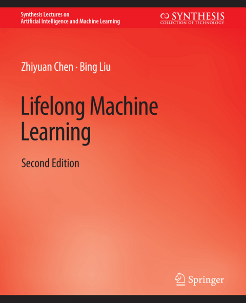 Lifelong Machine Learning, Second Edition - Zhiyuan Chen, Bing Liu