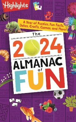 The 2024 Almanac of Fun -  Highlights