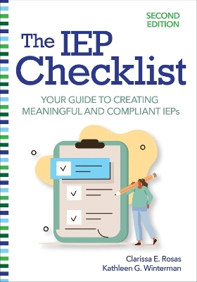 The IEP Checklist - Clarissa E. Rosas, Kathleen G. Winterman